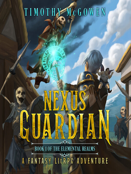 Title details for Nexus Guardian Book 1 by Timothy McGowen - Available